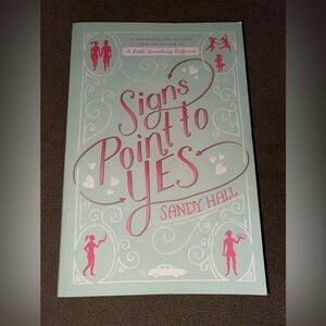 Signs Point to Yes Book by Sandy Hall